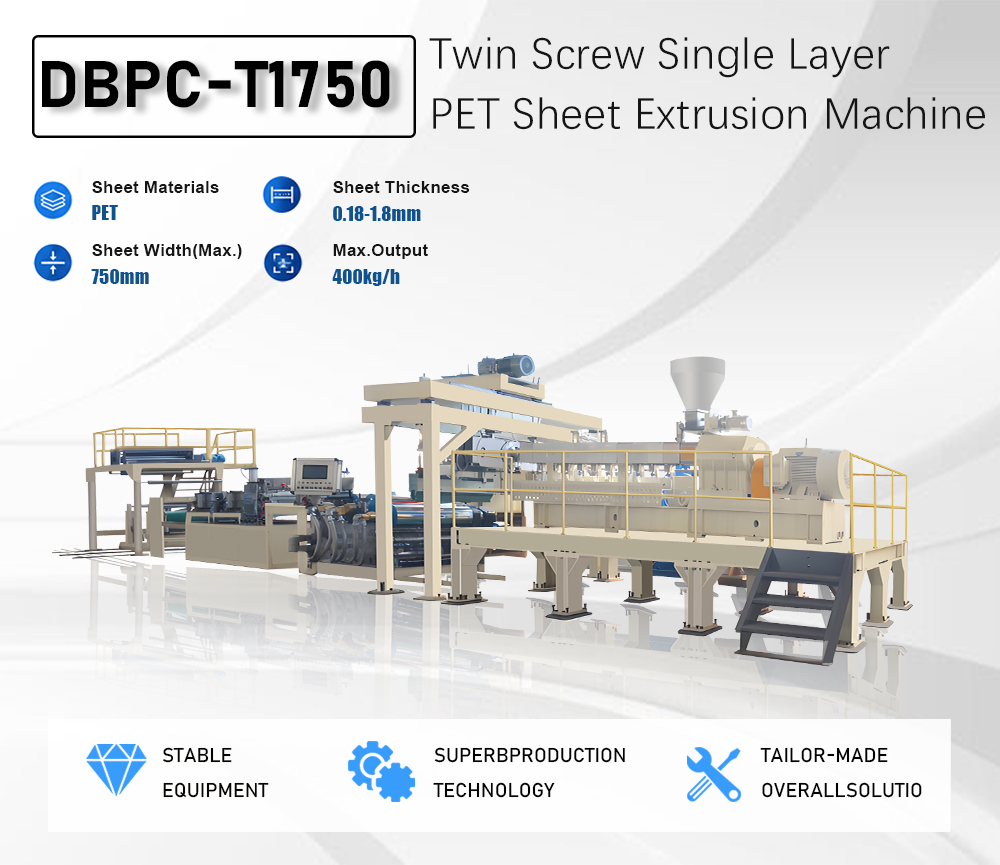 DBPC-T1750 Twin Screw Single Layer PET Sheet Extrusion Machine description (2) DBPC-T1750 Twin Screw Single Layer PET Sheet Extrusion Machine description (2)